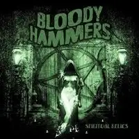 Bloody Hammers - Spiritual Relics album cover