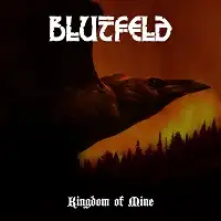 Blutfeld - Kingdom of Ours album cover