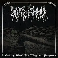 Boarhammer - I: Cutting Wood for Magickal Purposes album cover