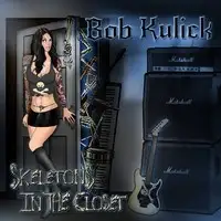 Bob Kulick - Skeletons in the Closet album cover
