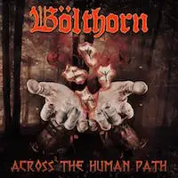 Bölthorn - Across The Human Path album cover