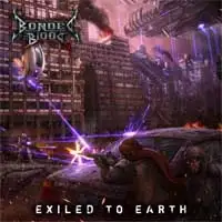Bonded By Blood - Exiled To Earth album cover