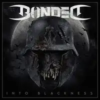 Bonded - Into Blackness album cover