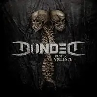 Bonded - Rest in Voilence album cover