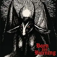 Born For Burning - Born For Burning album cover