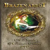 Brazen Abbot - A Decade Of Brazen Abbot album cover