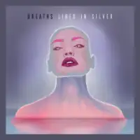 Breaths - Lined in Silver album cover