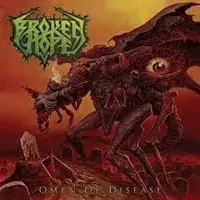 Broken Hope - Omen Of Disease album cover