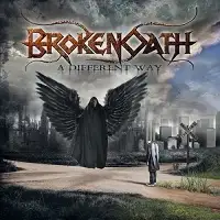 Broken Oath - A Different Way album cover