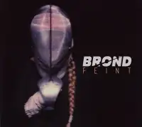 Brond - Feint album cover