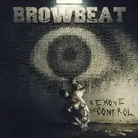 Browbeat - Remove the Control album cover