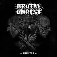 Brutal Unrest - Trinitas album cover