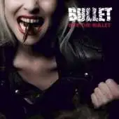 Bullet - Bite The Bullet album cover