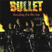 Bullet - Heading For The Top album cover
