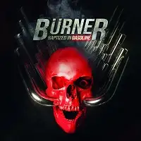 Burner - Baptized in Gasoline album cover