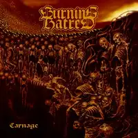 Burning Hatred - Carnage album cover