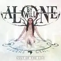 By Will Alone - Cult of the Like album cover