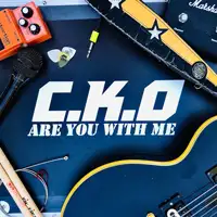 C.K.O. - Are You With Me album cover