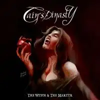 Cains Dinasty - The Witch And The Martyr album cover