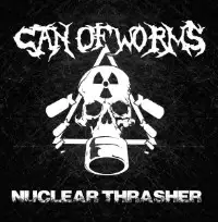 Can of Worms - Nuclear Thrasher album cover