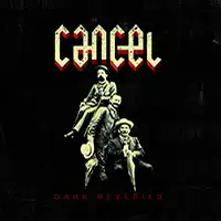 Cancel - Dark Reveries album cover