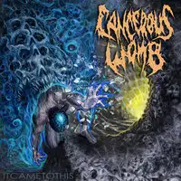 Cancerous Womb - It Came To This album cover