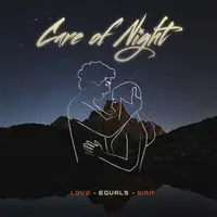 Care of Night - Love Equals War album cover