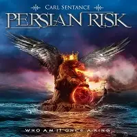 Carl Sentance/Persian - Risk Who Am I? / Once A King album cover