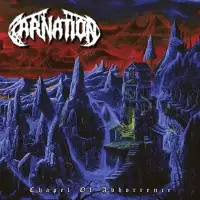 Carnation - Chapel of Abhorrence album cover