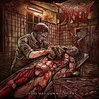 Carrion - Morbid Nailgun Necropsy album cover