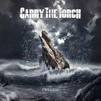 Carry the Torch - Delusion album cover