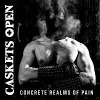 Caskets Open - Concrete Realms Of Pain album cover