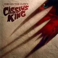 Cassius King - Dread the Dawn album cover