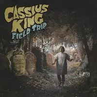 Cassius King - Field Trip album cover