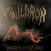 Cauldron - Chained To The Nite album cover