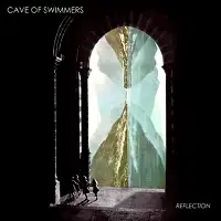 Cave of Swimmers - Reflection album cover