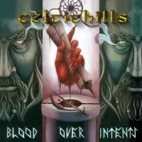 Celtic Hills - Blood Over Intent album cover