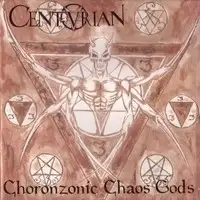 Centurian - Choronzonic Chaos Gods (Reissue) album cover