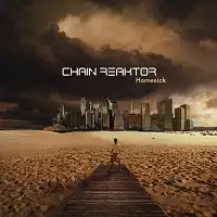 Chain Reaktor - Homesick album cover