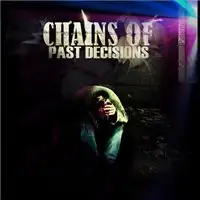 Chains Of Past Decisions - Patience album cover