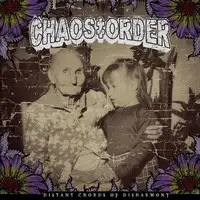 Chaos Order - Distant Chords Of Disharmony album cover