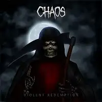 Chaos - Violent Redemption album cover