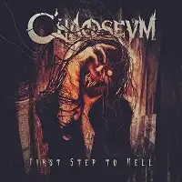 Chaoseum - First Step to Hell album cover