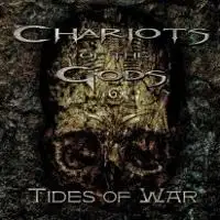 Chariots Of The Gods - Tides Of War album cover