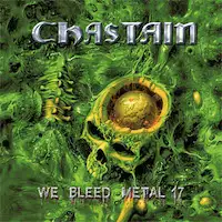 Chastain - We Bleed Metal 17 album cover