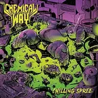 Chemical Way - Chilling Spree album cover