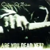 Children Of Bodom - Are You Dead Yet? album cover