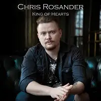 Chris Rosander - King of Hearts album cover