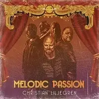 Christian LilJegren - Melodic Passion album cover