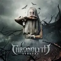 Chronolyth - Atrophy album cover